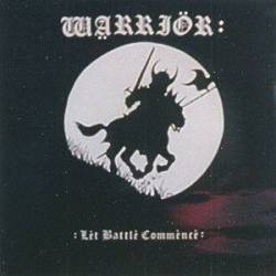 Warrior (UK-2) : Let Battle Commence